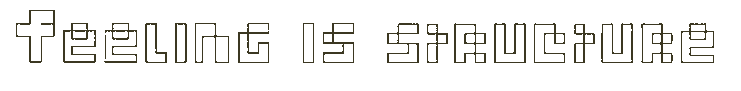 Feeling Is Structure